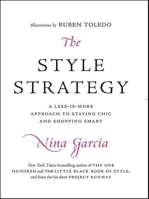 Title details for The Style Strategy by Nina Garcia - Available